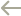 ←